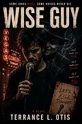 E-Book (epub) Wise Guy von Terrance Otis