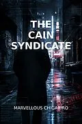 E-Book (epub) The Cain Syndicate von Marvellous Chigariro