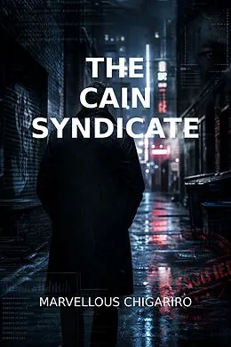 E-Book (epub) The Cain Syndicate von Marvellous Chigariro