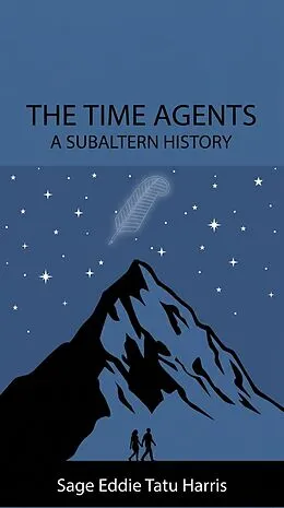 E-Book (epub) The Time Agents von Sage Eddie Tatu Harris