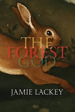 E-Book (epub) The Forest God von Jamie Lackey