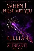 E-Book (epub) When I First Met You; Killian von A. Infante