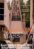 E-Book (epub) Us Again in Another Mass von Kent James Migwi R., Erica Gwen Simmons