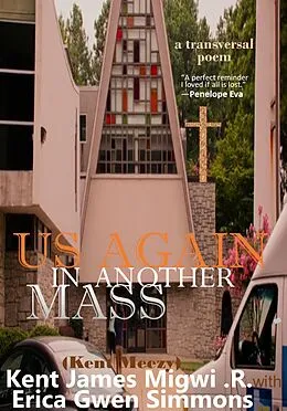 E-Book (epub) Us Again in Another Mass von Kent James Migwi R., Erica Gwen Simmons