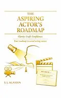 E-Book (epub) The Aspiring Actors Roadmap von S. L. Klassen