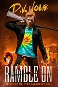 E-Book (epub) Ramble On von D. V. Wolfe