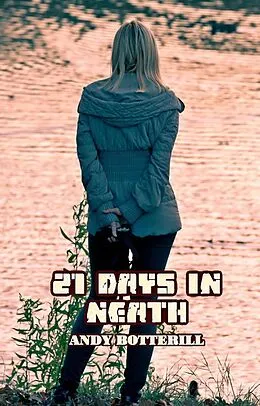 E-Book (epub) 21 Days In Neath von Andy Botterill