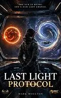 E-Book (epub) Last Light Protocol von Mark Moulton