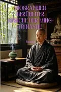 E-Book (epub) Biographien berühmter Mönche der Ming-Dynastie von Ruxing, Xingyu Wei
