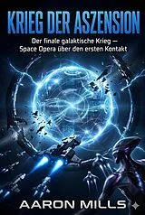 E-Book (epub) Krieg der Aszension von Aaron Mills