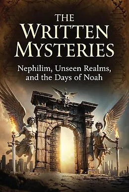 E-Book (epub) The Written Mysteries: Nephilim and Noah von Richard Smith