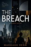 E-Book (epub) The Breach von Margaux Renn