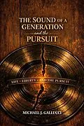 E-Book (epub) The Sound of a Generation and the Pursuit von Michael J Gallucci