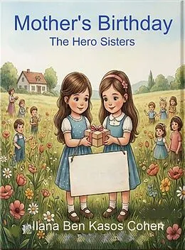 E-Book (epub) Mother's Birthday von Ilana Ben Kasos Cohen