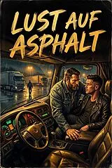E-Book (epub) Lust auf Asphalt von Linus Falk