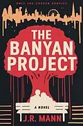 E-Book (epub) The Banyan Project von J. R. Mann