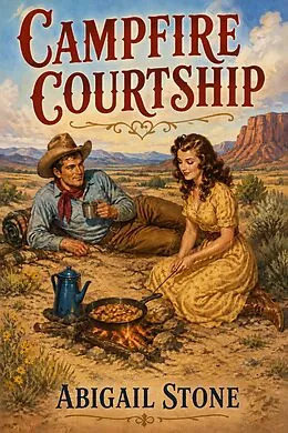 E-Book (epub) Campfire Courtship von Abigail Stone