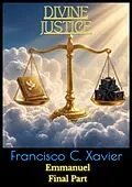 E-Book (epub) Divine Justice - Final Part von Francisco C. Xavier