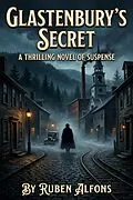 E-Book (epub) Glastenbury's Secret von Ruben Alfons