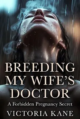E-Book (epub) Breeding My Wife's Doctor von Victoria Kane