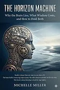 E-Book (epub) The Horizon Machine von Michelle Miller