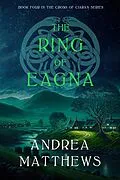 E-Book (epub) The Ring of Eagna von Andrea Matthews