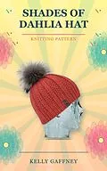 E-Book (epub) Shades of Dahlia Hat von Kelly Gaffney