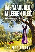 E-Book (epub) Das Mädchen im leeren Kleid von Lise Mcclendon