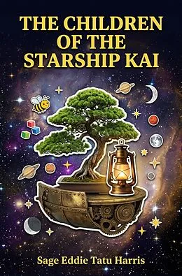 E-Book (epub) The Children of the Starship Kai von Edward Todd Harris