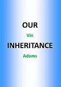 E-Book (epub) Our Inheritance von Vin Adams