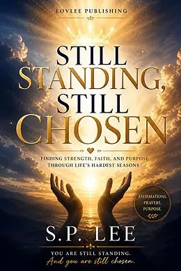 E-Book (epub) Still Standing, Still Chosen von S. P. Lee