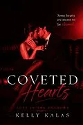 E-Book (epub) Coveted Hearts: Love in the Shadow von Kelly Kalas