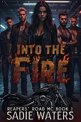 E-Book (epub) Into the Fire von Sadie Waters