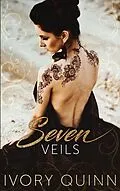 E-Book (epub) Seven Veils von Ivory Quinn