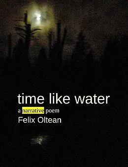 E-Book (epub) Time Like Water von Felix Oltean