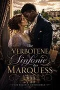 E-Book (epub) Die verbotene Sinfonie des Marquess von Elowen Haverbrook