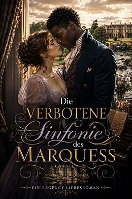 E-Book (epub) Die verbotene Sinfonie des Marquess von Elowen Haverbrook