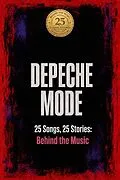 E-Book (epub) DEPECHE MODE | 25 Songs. 25 Stories: Behind the Music von David Bell