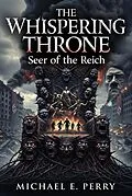 E-Book (epub) The Whispering Throne von Michael Perry