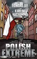 E-Book (epub) Polish Extreme von Edward Lee, Tomasz Czarny, Lukasz Radecki