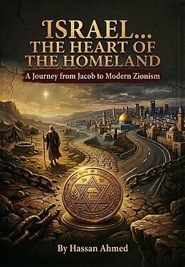 E-Book (epub) Israel... The Heart of the Homeland von Hassan Ahmed