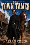 E-Book (epub) The Town Tamer von Harlan Creed