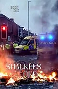 E-Book (epub) Shackles Off von Stephen Glover