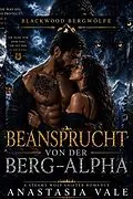 E-Book (epub) Beansprucht von der Berg-Alpha von Anastasia Vale