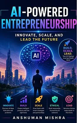 E-Book (epub) Ai-powered entrepreneurship von Anshuman Mishra