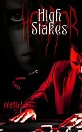 E-Book (epub) High Stakes HORROR: A WATG Press Dark Anthology von Dakria, Charlotte Poitras, Petra F. Bagnardi