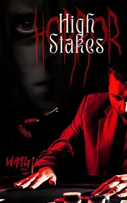 E-Book (epub) High Stakes HORROR: A WATG Press Dark Anthology von Dakria, Charlotte Poitras, Petra F. Bagnardi