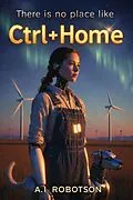 E-Book (epub) There is no place like Ctrl+Home von A. I. Robotson