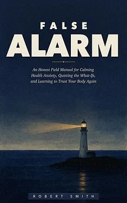 E-Book (epub) False Alarm von Robert Smith