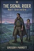 E-Book (epub) Grain and Grid von Gregory Parrott